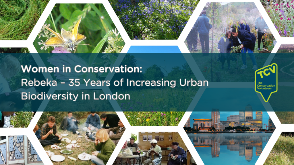 TCV Women in Conservation, Rebeka, Stave Hill Ecological Park, Rotherhithe